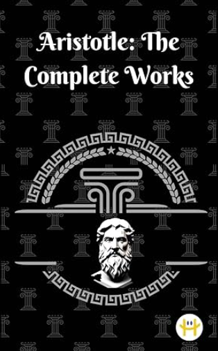 Cover of Aristotle: The Complete Works.